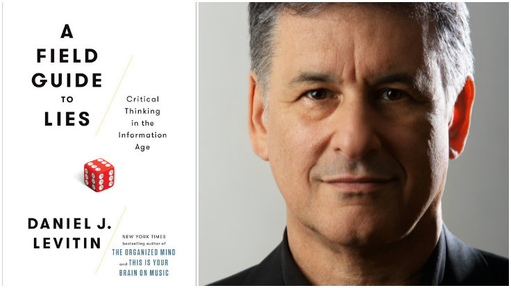 <em>The Globe</em>: Levitin’s <em>A Field Guide to Lies </em>Is “Smart, Timely, and Massively Useful”